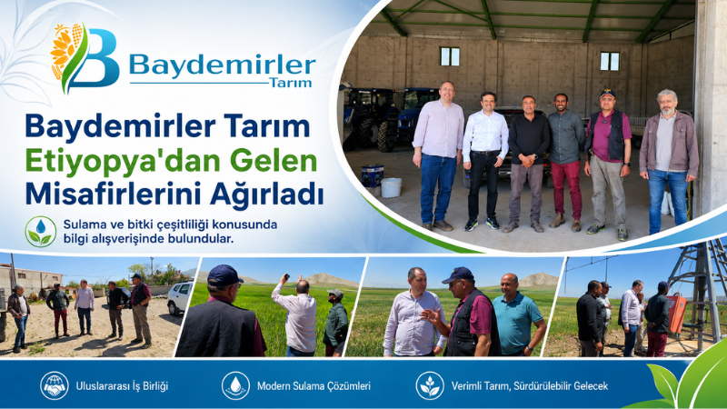 Baydemirler Tarım’dan Uluslararası Tarımsal İş Birliğine Güçlü Katkı